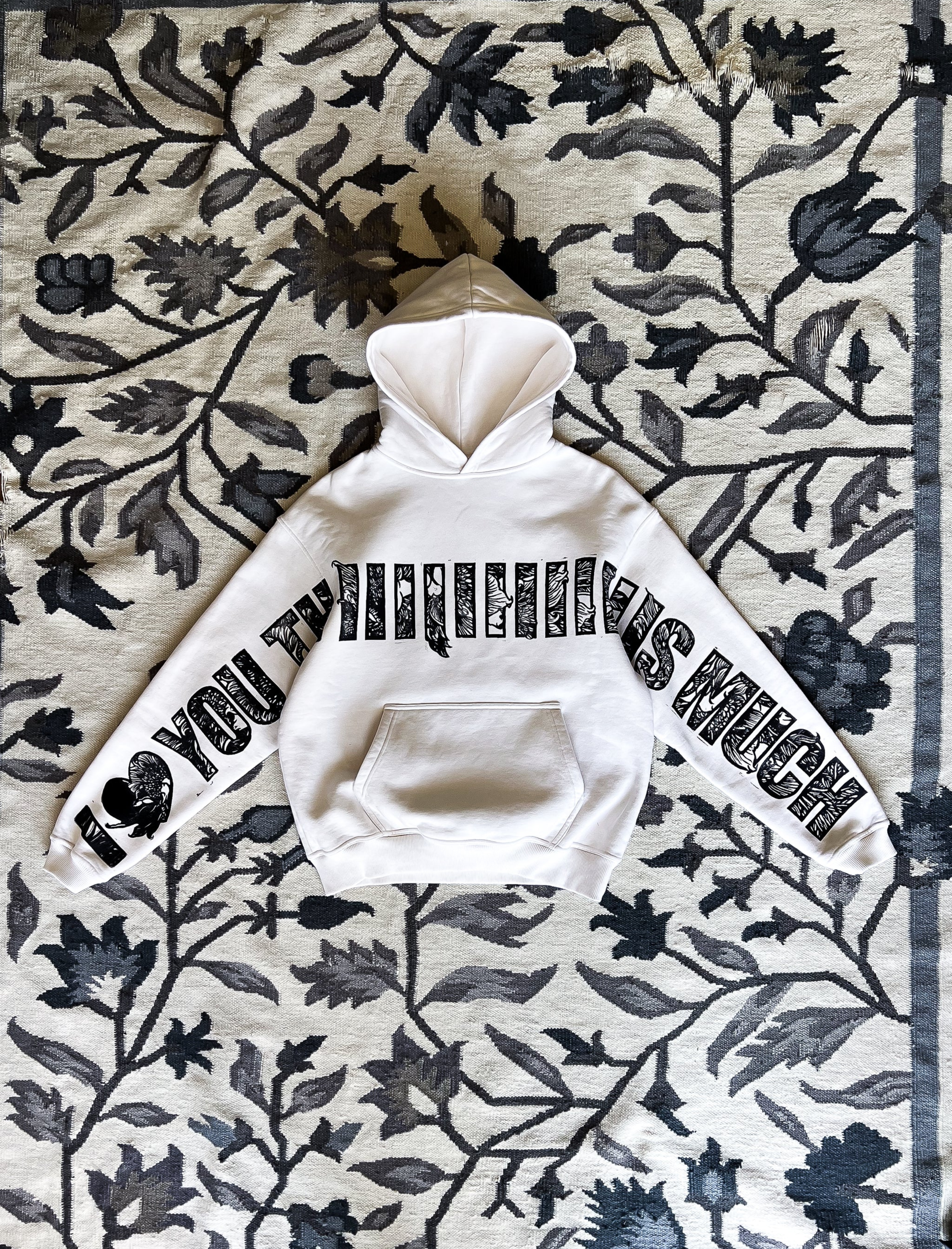 I LOVE YOU THIS MUCH HOODIE