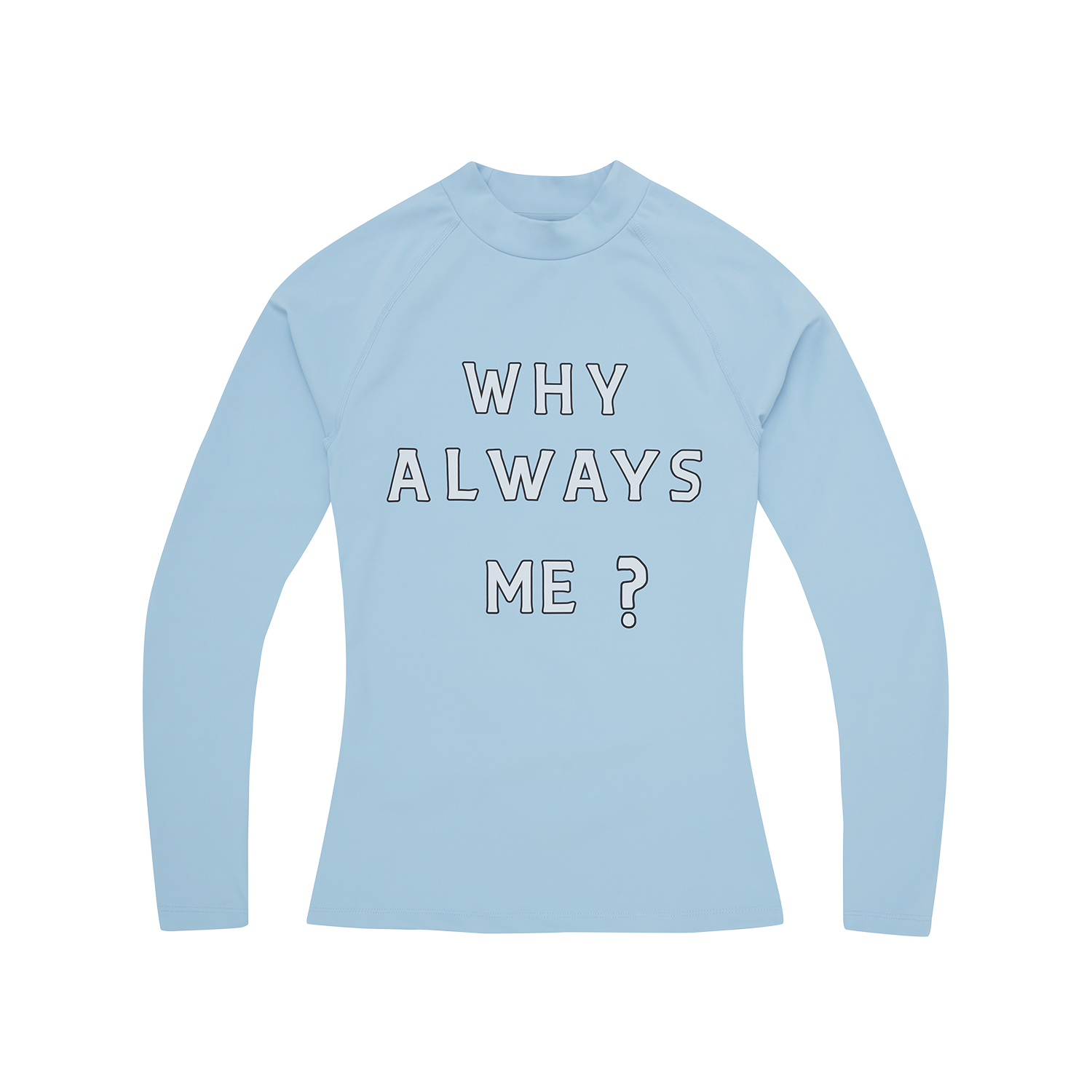WHY ALWAYS ME COMPRESSION TOP  [POWDER BLUE]